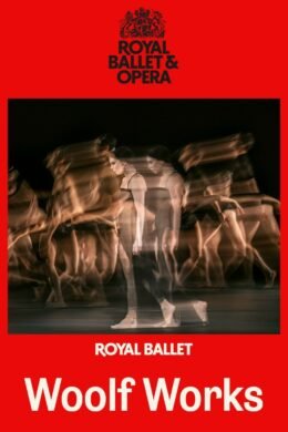 ROYAL BALLET & OPERA 2025/26 - WOOLF WORKS